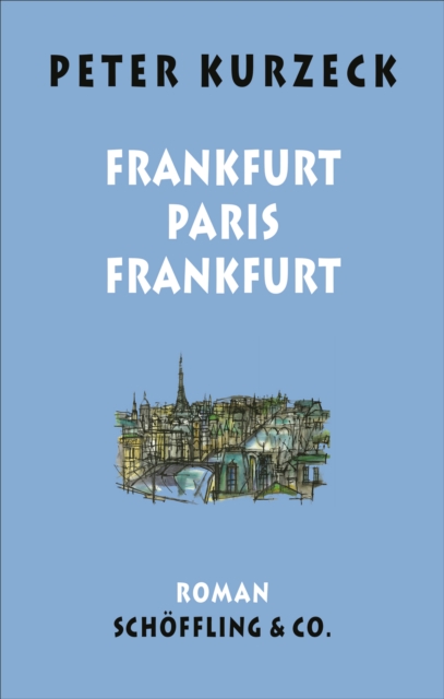 Frankfurt - Paris - Frankfurt