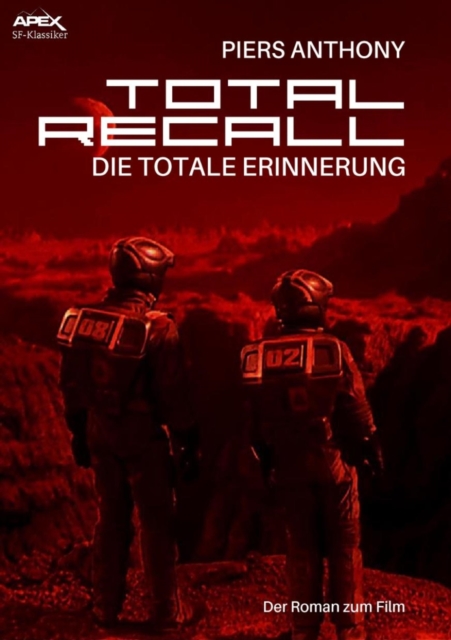 TOTAL RECALL - DIE TOTALE ERINNERUNG