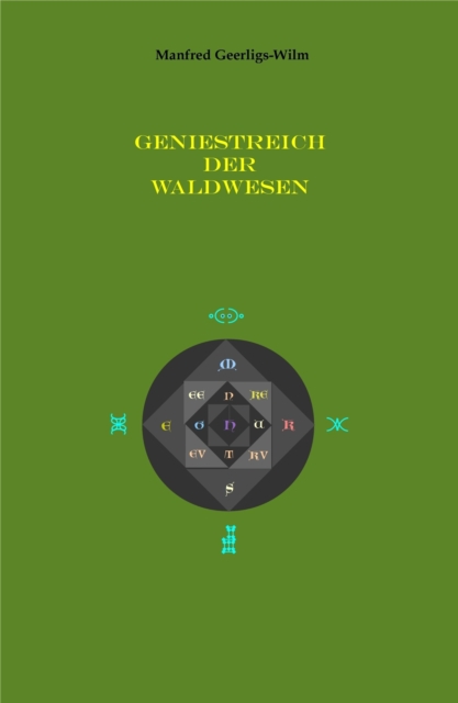Geniestreich der Waldwesen