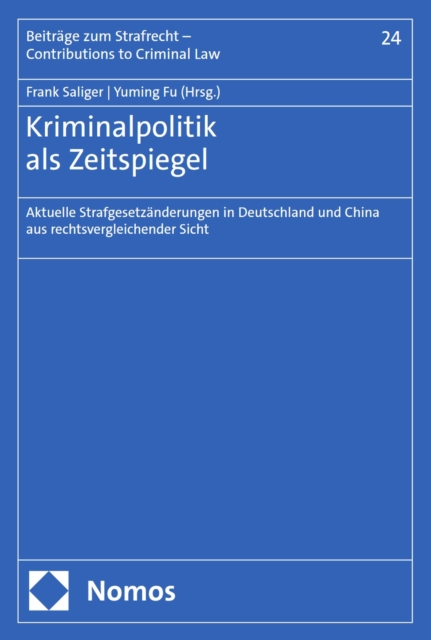 Kriminalpolitik als Zeitspiegel