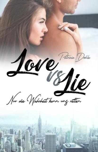 Love vs Lie