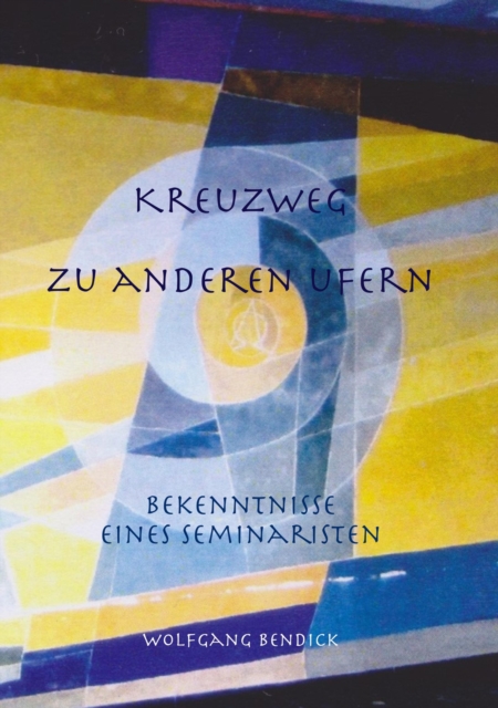 Kreuzweg zu anderen Ufern