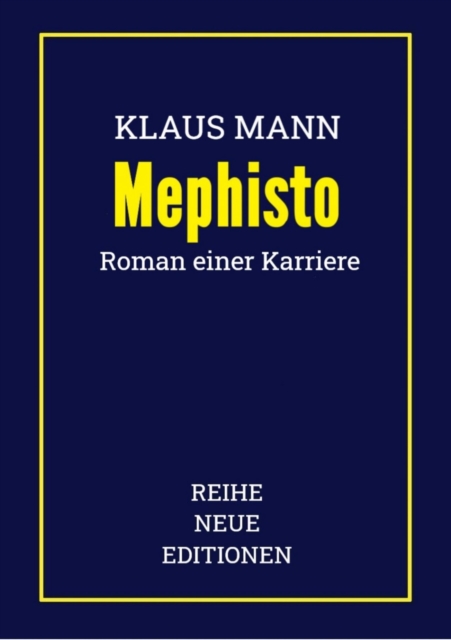 Klaus Mann: Mephisto