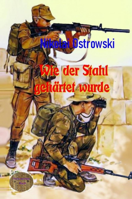 Wie der Stahl gehärtet wurde