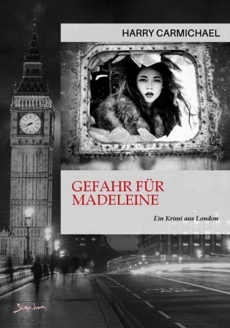 GEFAHR FÜR MADELEINE