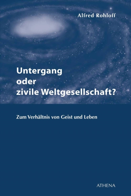 Untergang oder zivile Weltgesellschaft?