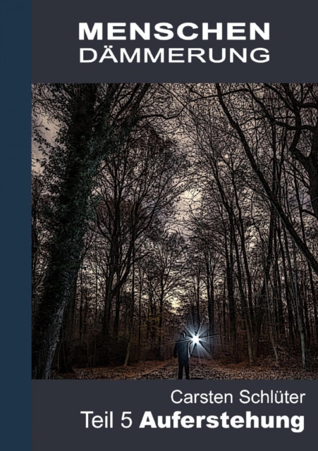 Menschendämmerung V - Auferstehung