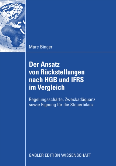 Der Ansatz von Rückstellungen nach HGB und IFRS im Vergleich