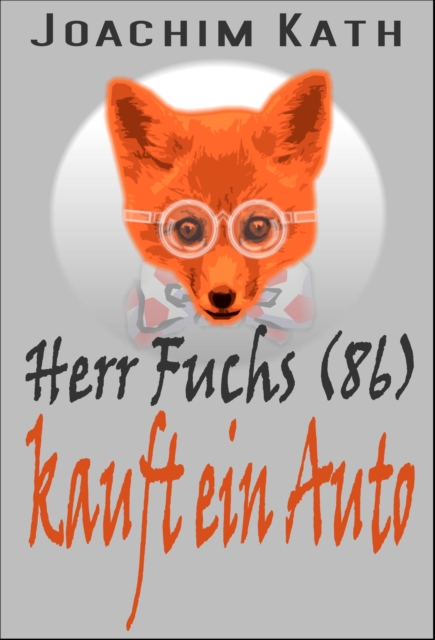 Herr Fuchs (86) kauft ein Auto