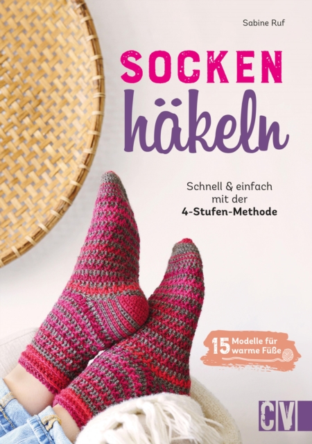 Socken häkeln - Schnell und einfach mit der 4-Stufenmethode
