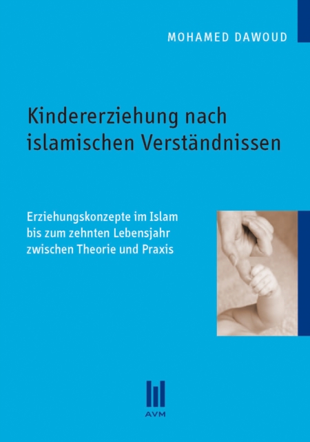 Kindererziehung nach islamischen Verständnissen
