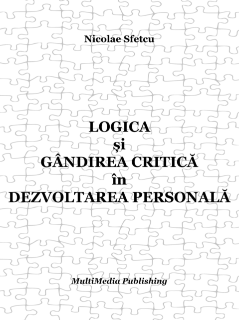 Logica si gandirea critica in dezvoltarea personala