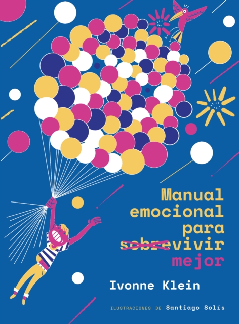 Manual emocional para sobrevivir mejor