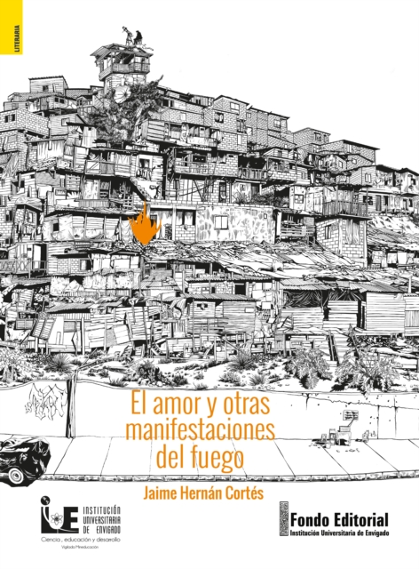 El amor y otras manifestaciones del fuego