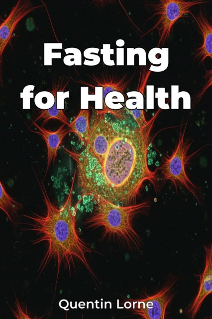 Fasting for Health