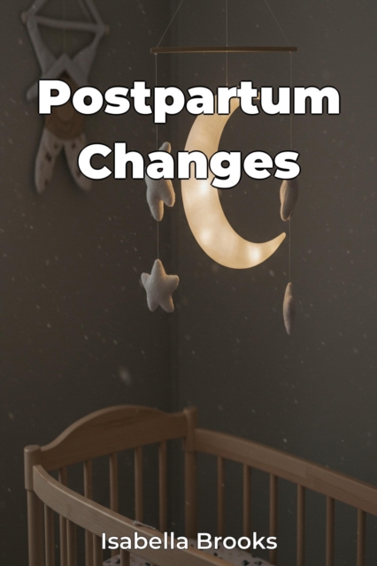 Postpartum Changes