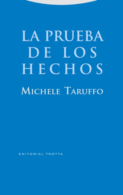 La prueba de los hechos