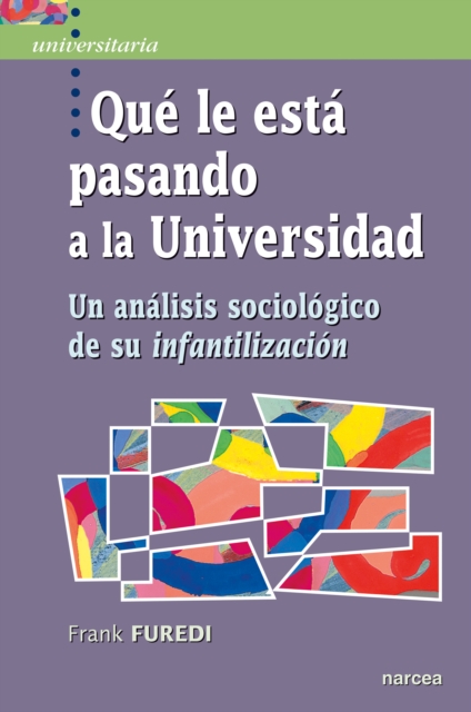Qué le está pasando a la Universidad