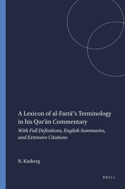 Lexicon of al-Farra?'s Terminology in his Qur'an Commentary