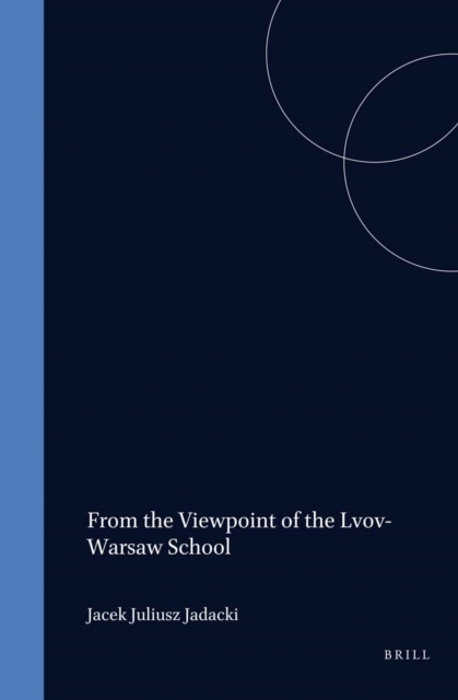 From the Viewpoint of the Lvov-Warsaw School