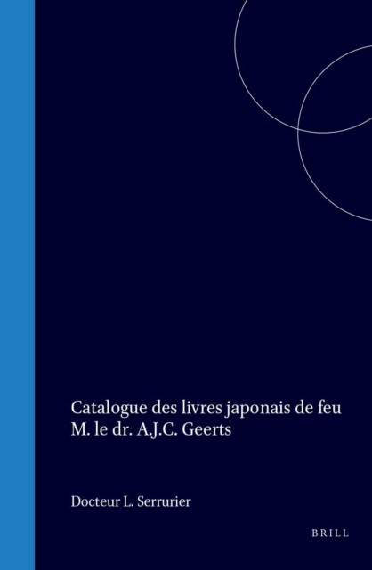 Catalogue des livres japonais de feu M. le dr. A.J.C. Geerts