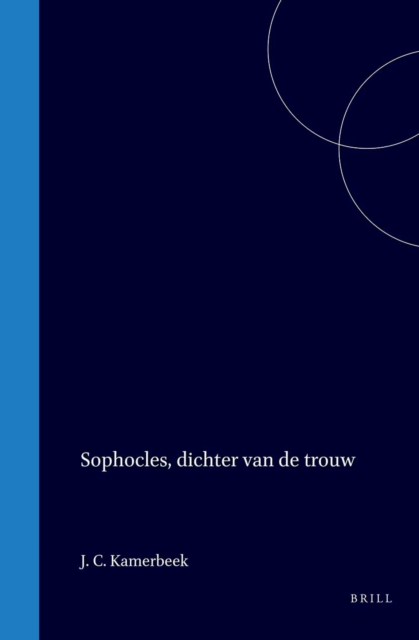 Sophocles, dichter van de trouw