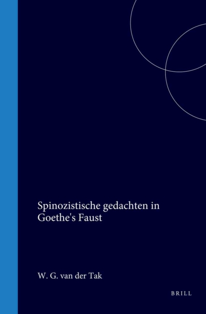 Spinozistische gedachten in Goethe's Faust