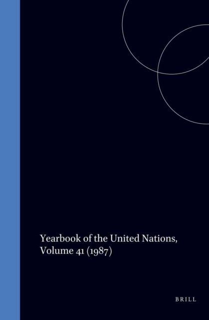 Yearbook of the United Nations, Volume 41 (1987)