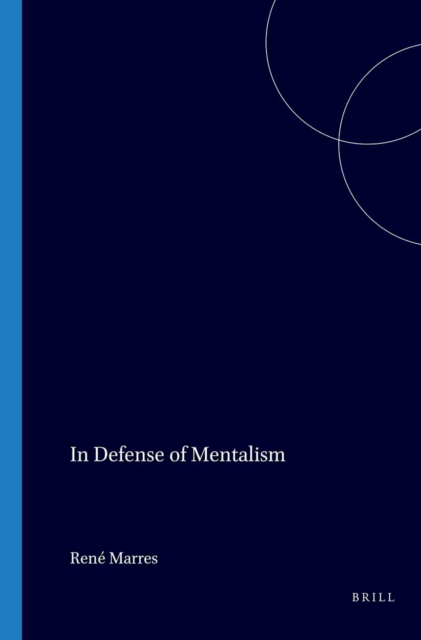 In Defense of Mentalism