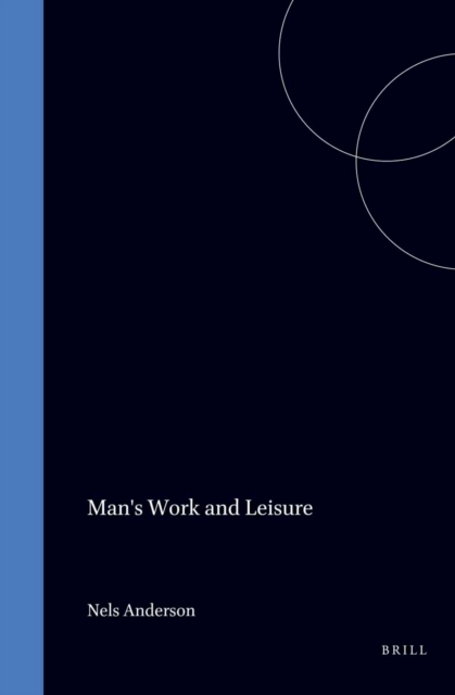 Man's Work and Leisure