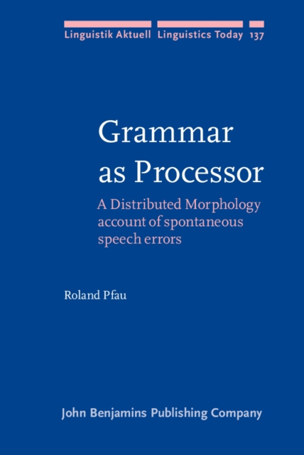 Grammar as Processor