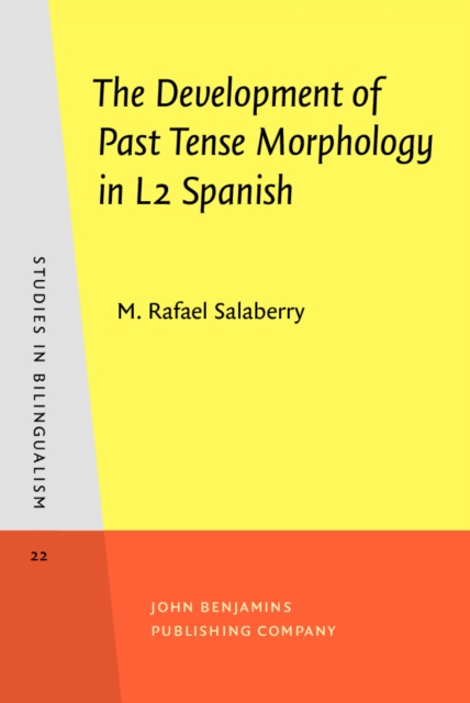 Development of Past Tense Morphology in L2 Spanish