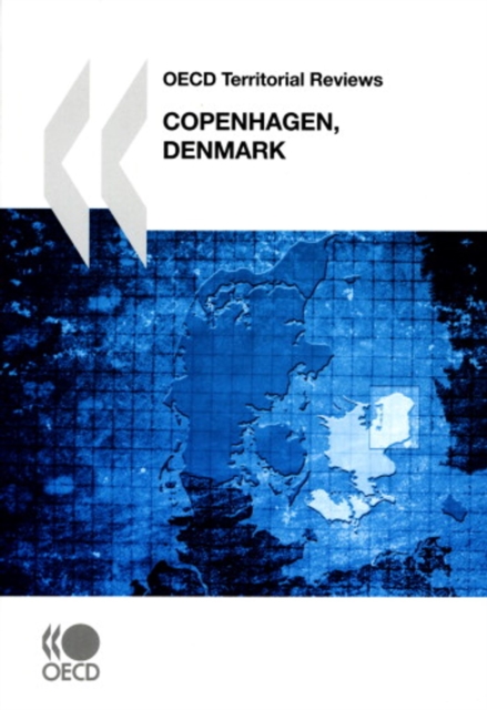 OECD Territorial Reviews: Copenhagen, Denmark 2009