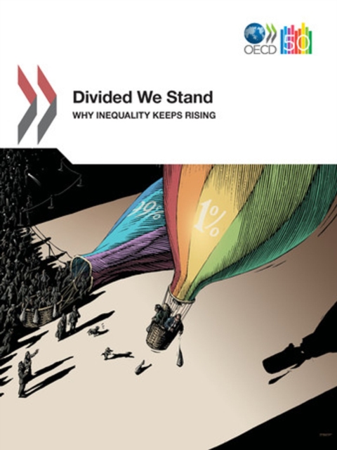 Divided We Stand Why Inequality Keeps Rising