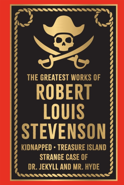 Greatest Works of Robert Louis Stevenson