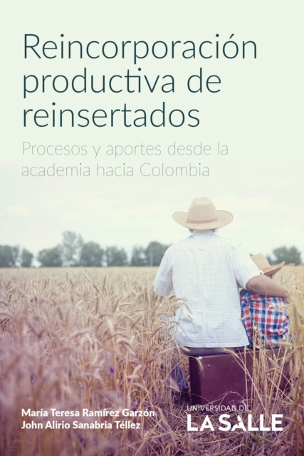 Reincorporacion productiva de reinsertados