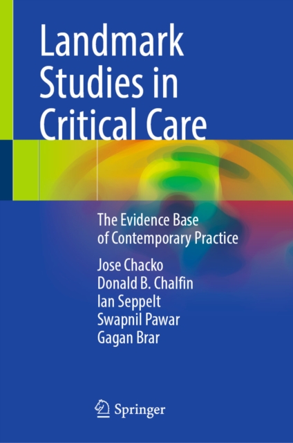 Landmark Studies in Critical Care
