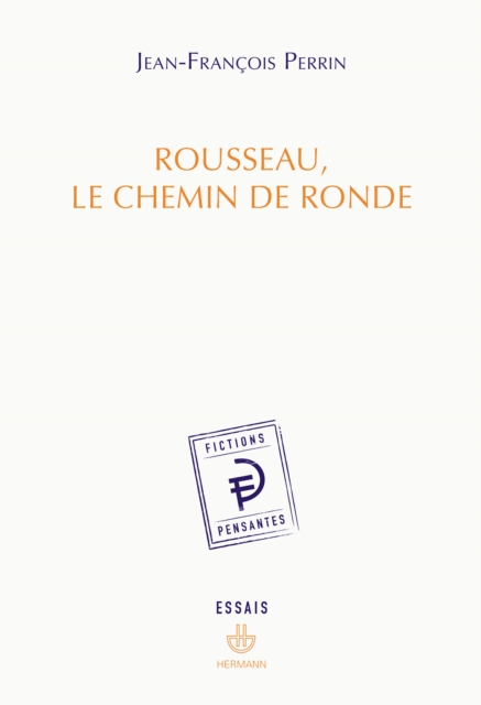 Rousseau, le chemin de ronde