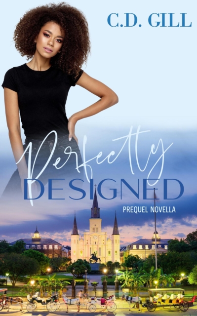 Perfectly Designed: A Prequel Novella