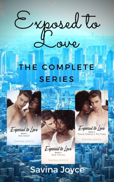 Exposed to Love: The Complete Series