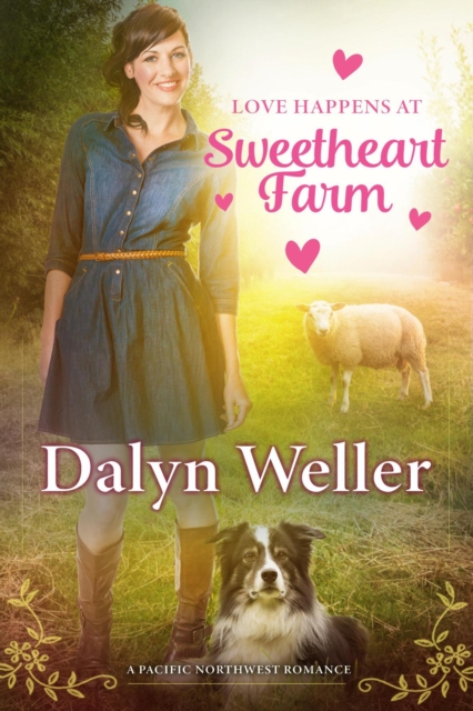 Love Happens At Sweetheart Farm