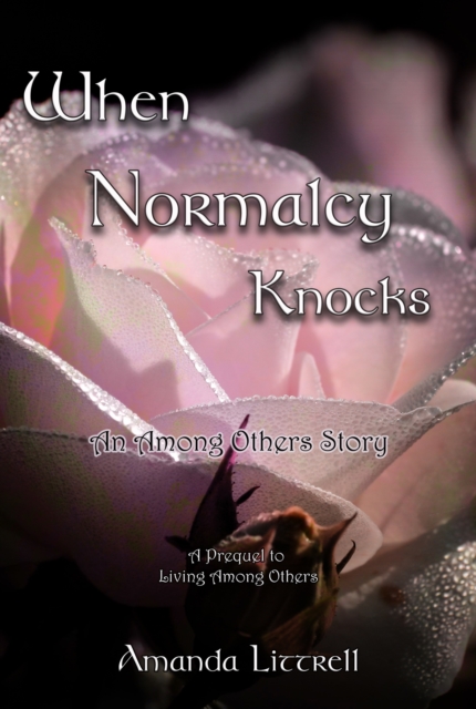 When Normalcy Knocks