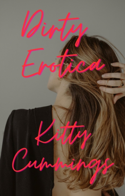 Dirty Erotica