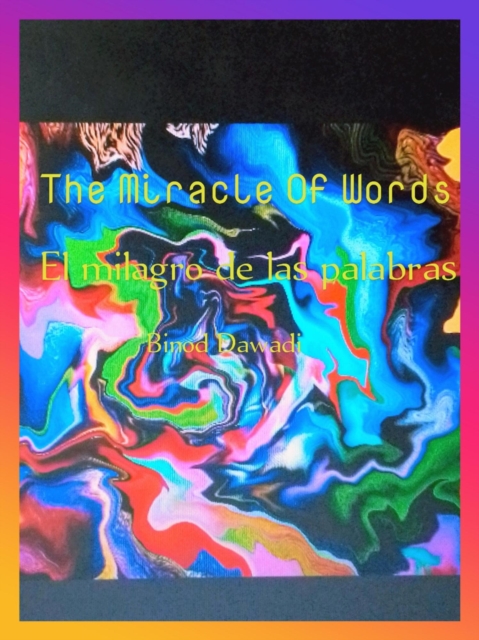 Miracle Of Words El milagro de las palabras
