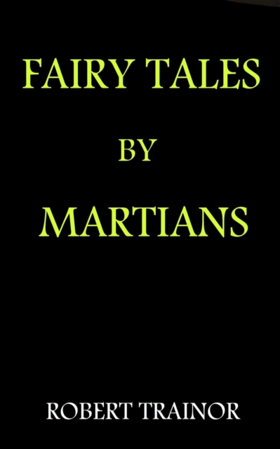 Fairy Tales by Martians