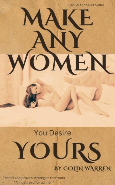 Make Any Women Yours