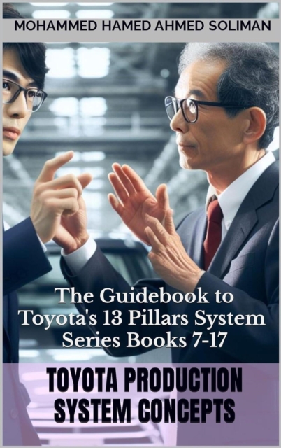 Guidebook to Toyota's 13 Pillars System - Series Books 7 to 17