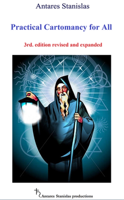 Practical Cartomancy for All. 3rd edition revised and expanded