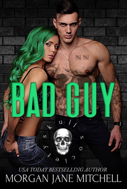 Bad Guy: A Dark College Romance