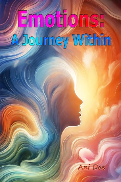 Emotions: A Journey Within